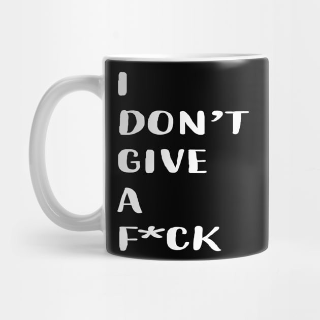 I don't give a f*ck by Gigart